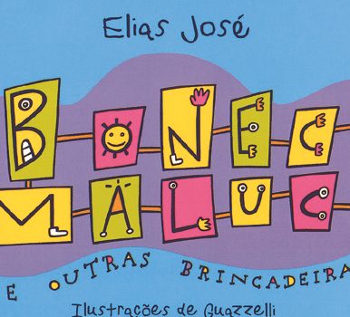 Boneco maluco e outras brincadeiras